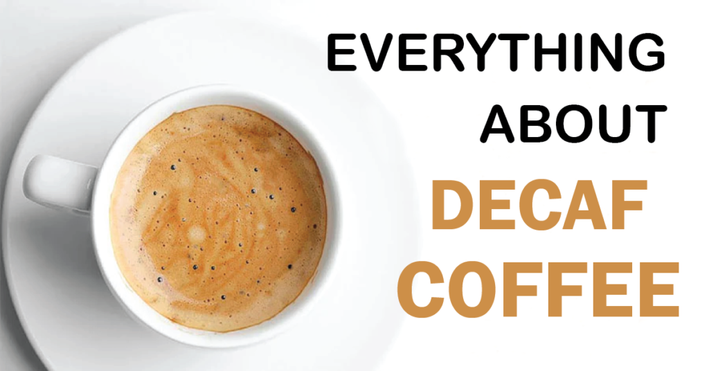 History of Decaf Coffee