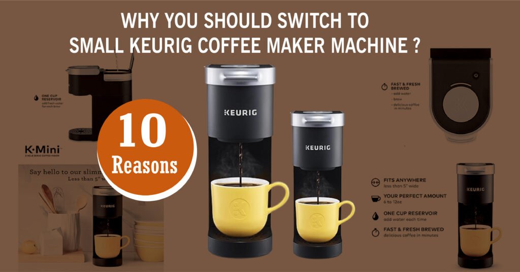 Small Keurig Coffee Maker