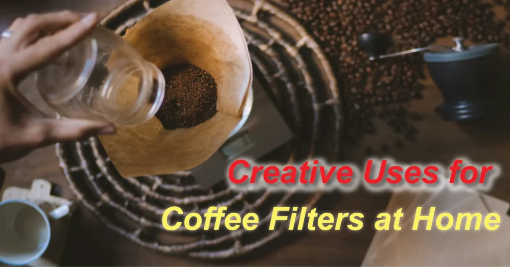 uses for coffee filters