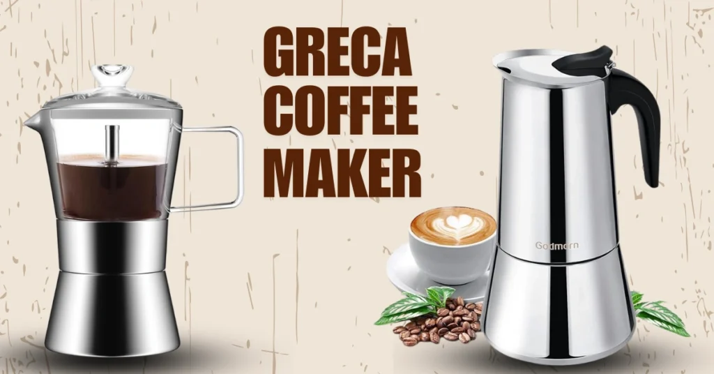 Greca Coffee Maker