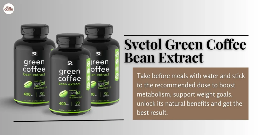 Svetol Green Coffee Bean Extract