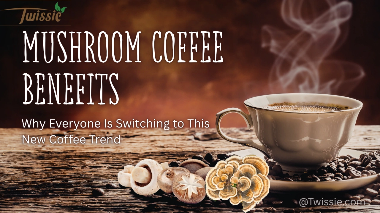 Mushroom Coffee Benefits
