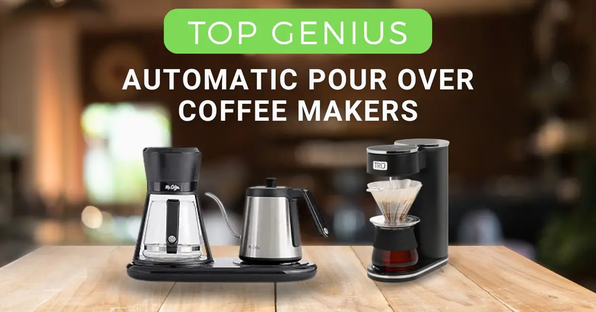 Automatic Pour Over Coffee Makers
