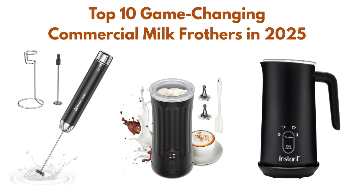 Commercial Milk Frothers