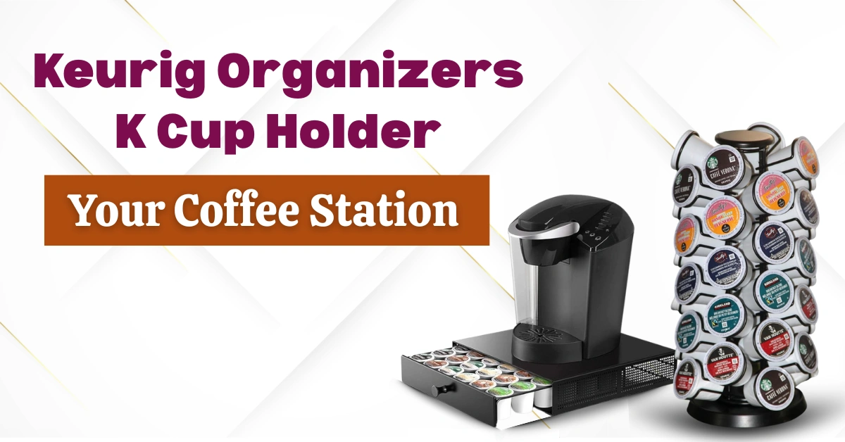K Cup Holder Keurig